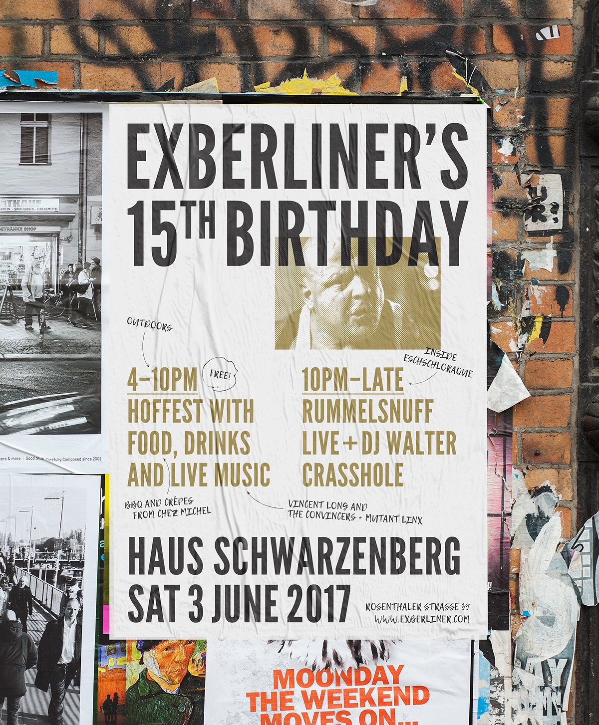 The 'Exberliner's 15th Birthday' launch-party poster, wheatpasted on a Berlin brick wall — black-and-white display type with hand-drawn annotations and a Haus Schwarzenberg, 3 June 2017 dateline
