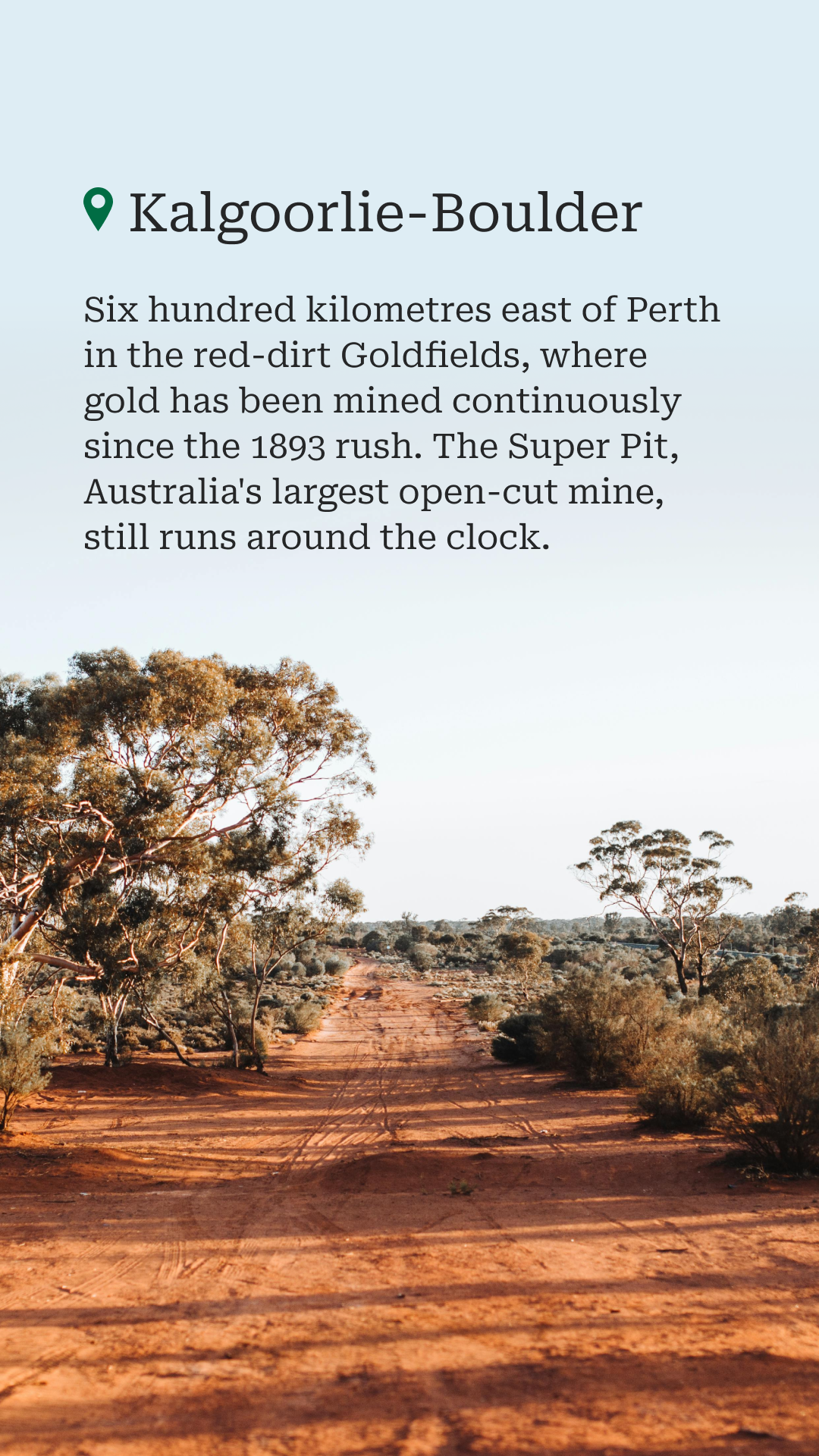 Tourlane Story 5 — Kalgoorlie-Boulder: red-dirt Goldfields, the Super Pit and 1893 gold-rush heritage